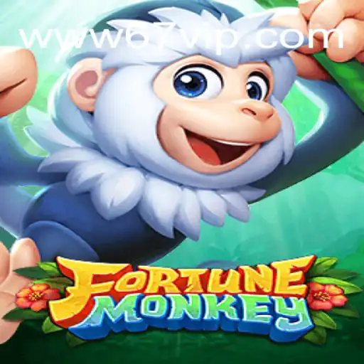 FortuneMonkey: Explore o Empolgante Mundo de 67VIP.COM
